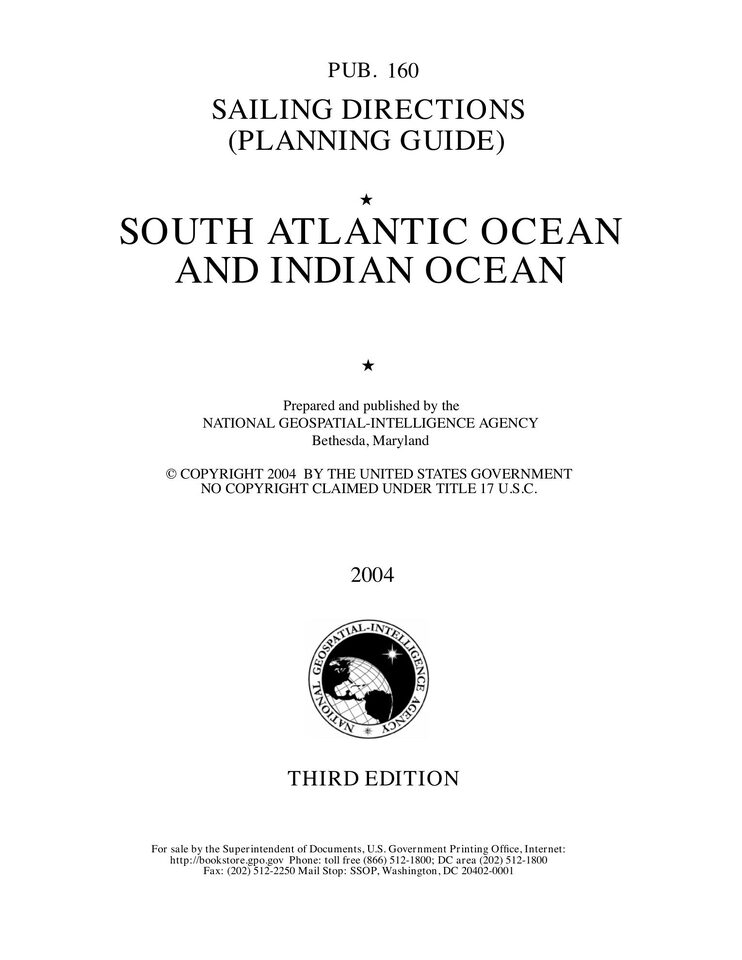 Sailing Directions (Planning Guide) South Atlantic Ocean and Indian Ocean