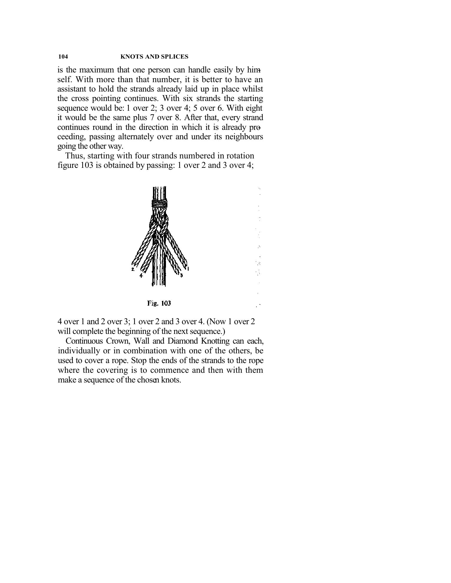Handbook of Knots and Splices and Other Work with Hempen and Wire Ropes — страница 104