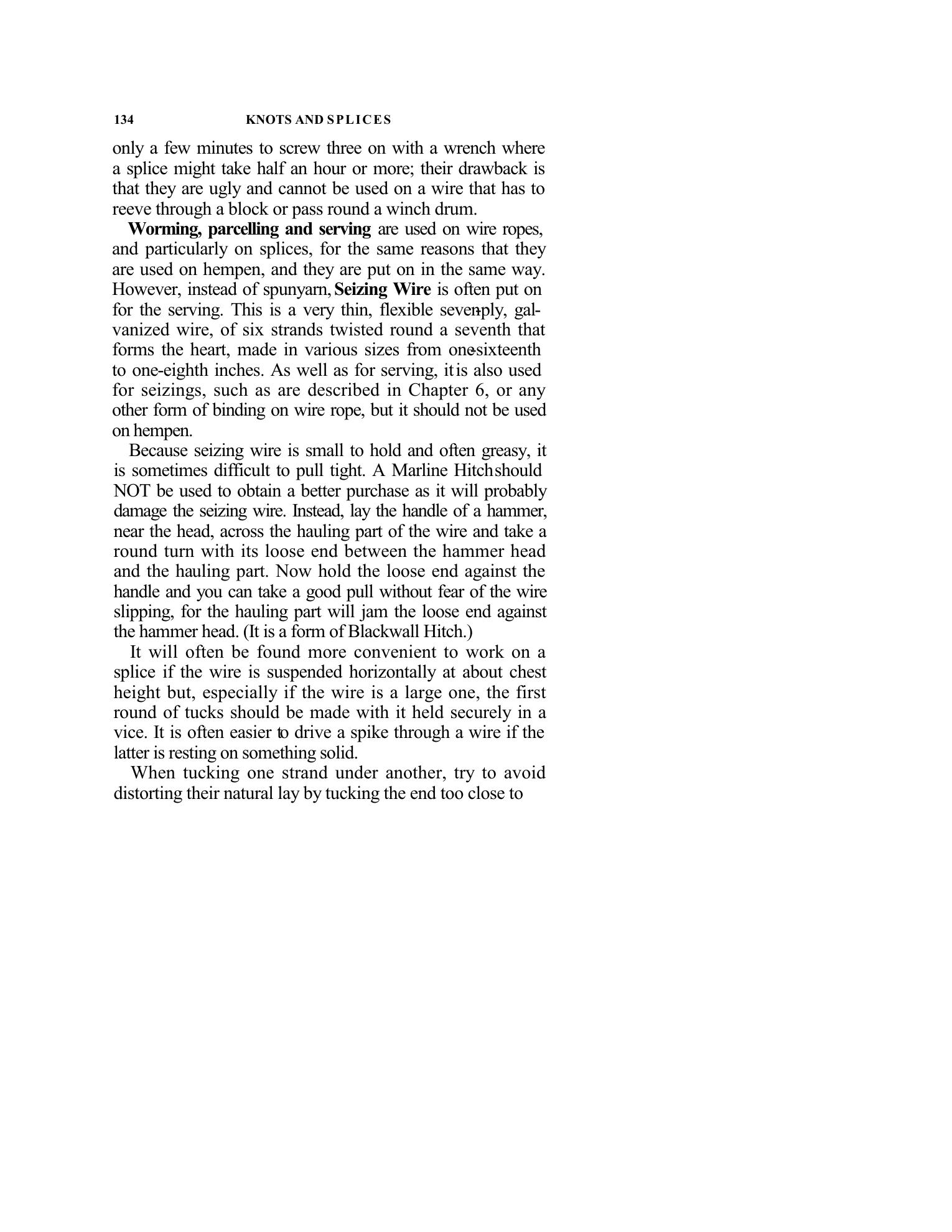 Handbook of Knots and Splices and Other Work with Hempen and Wire Ropes — страница 134