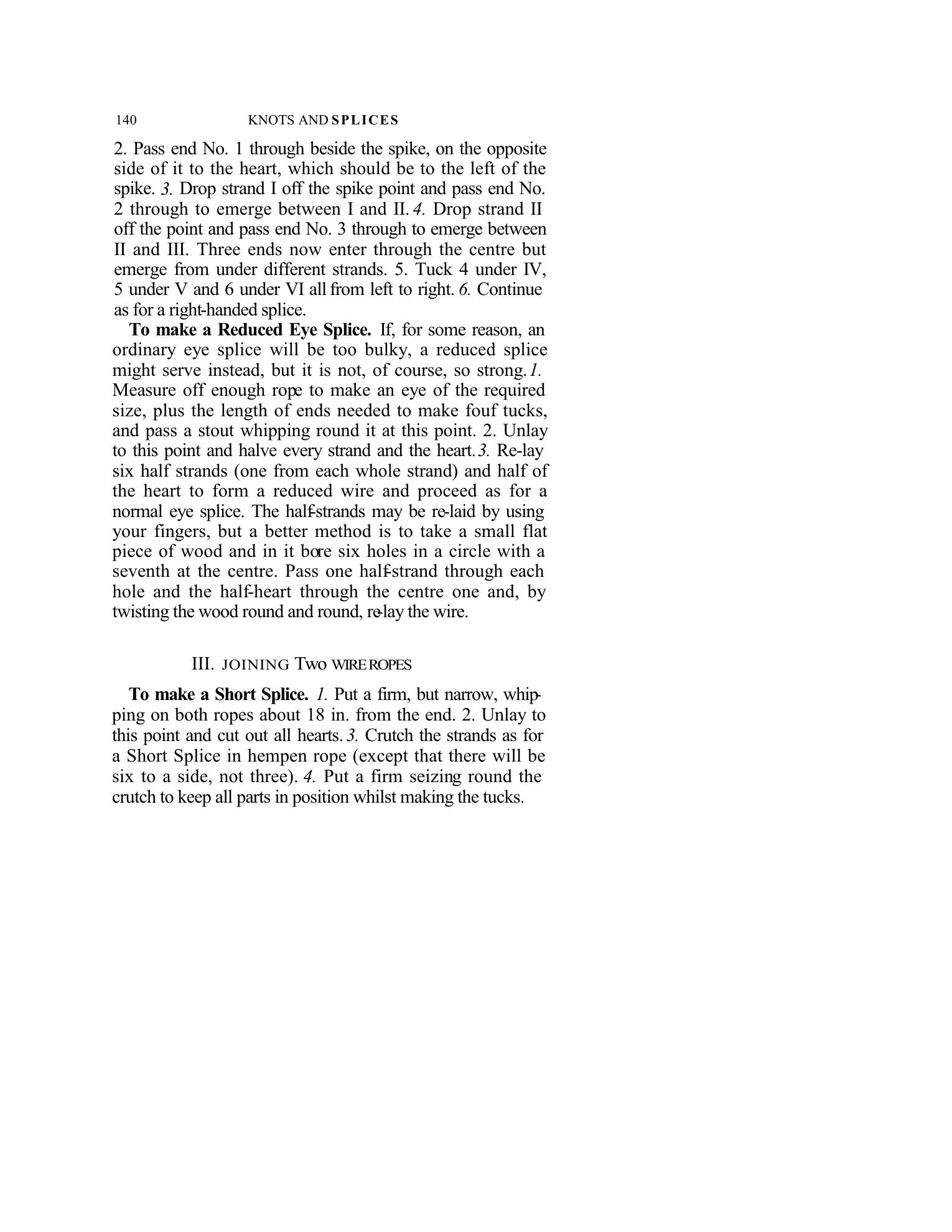 Handbook of Knots and Splices and Other Work with Hempen and Wire Ropes — страница 140