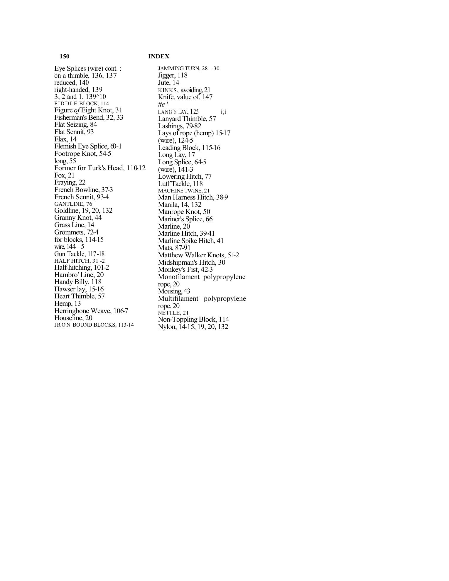 Handbook of Knots and Splices and Other Work with Hempen and Wire Ropes — страница 149