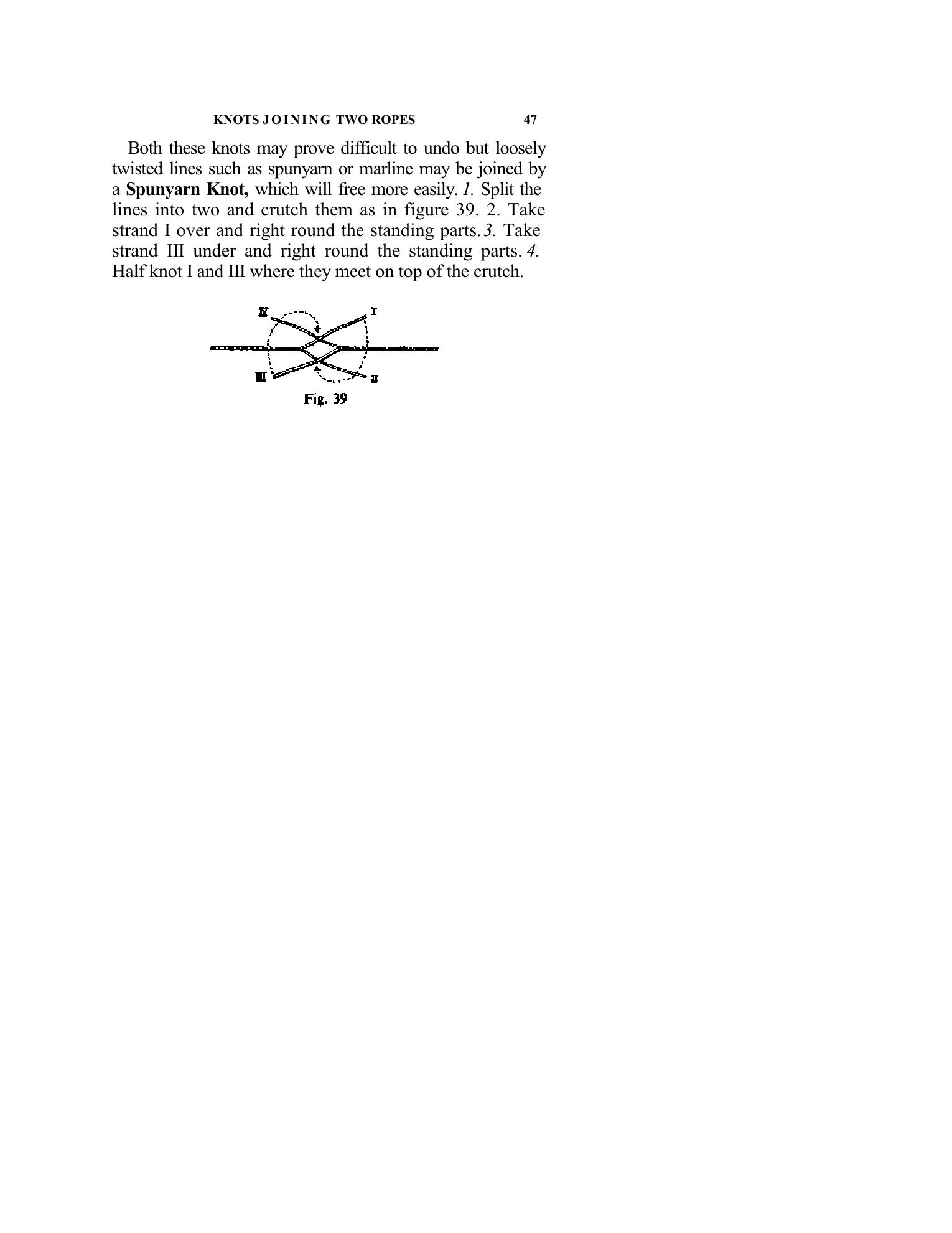 Handbook of Knots and Splices and Other Work with Hempen and Wire Ropes — страница 47