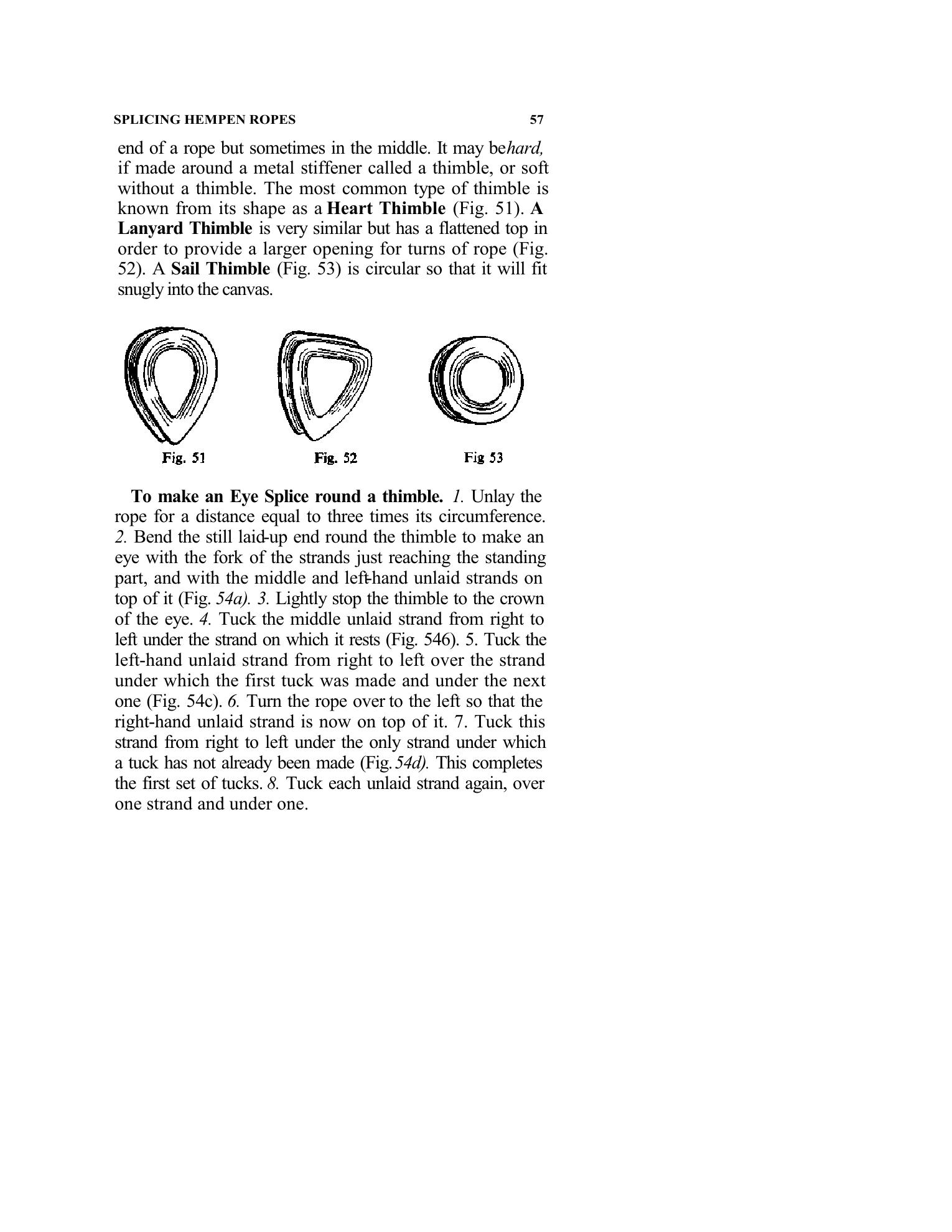 Handbook of Knots and Splices and Other Work with Hempen and Wire Ropes — страница 57