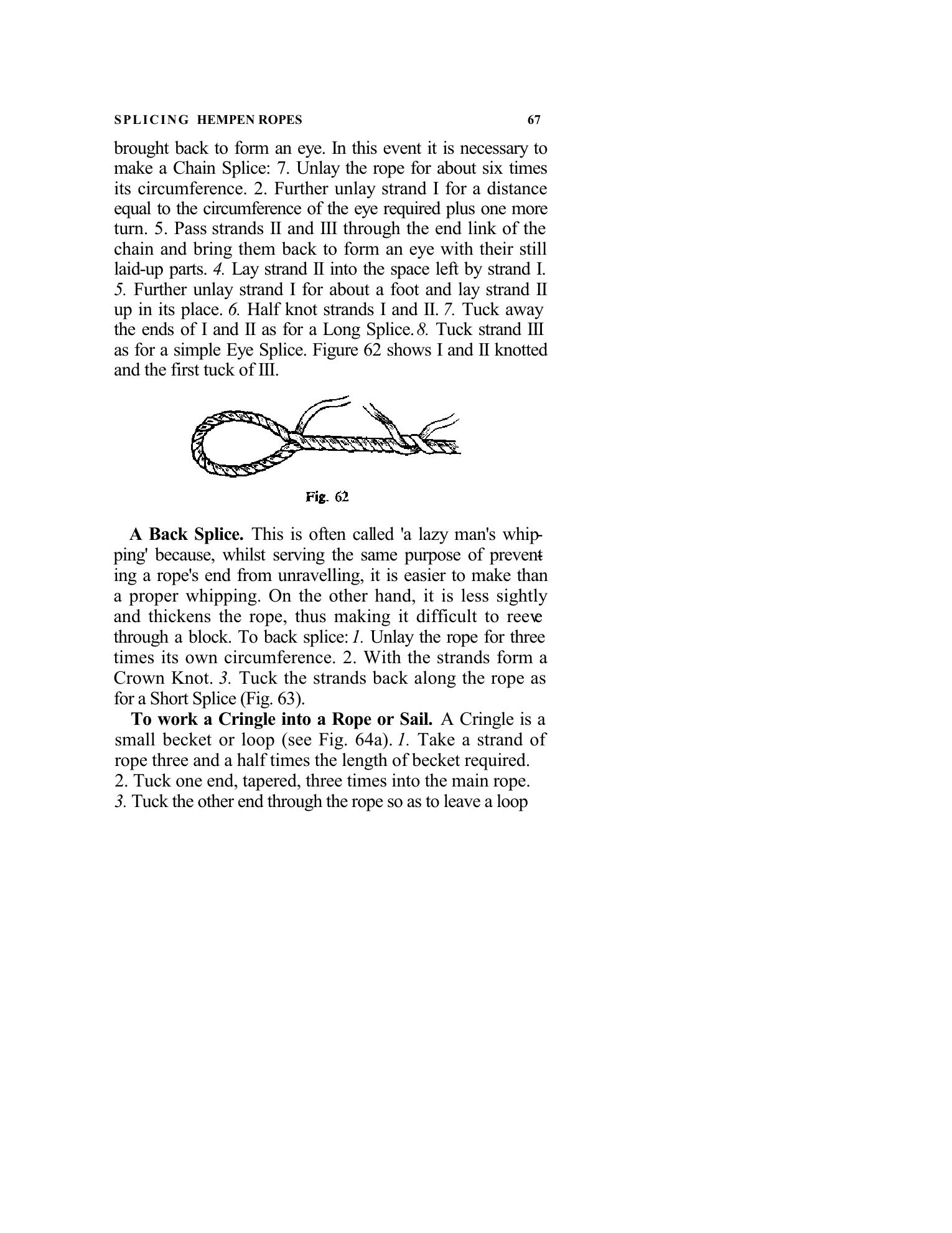 Handbook of Knots and Splices and Other Work with Hempen and Wire Ropes — страница 67