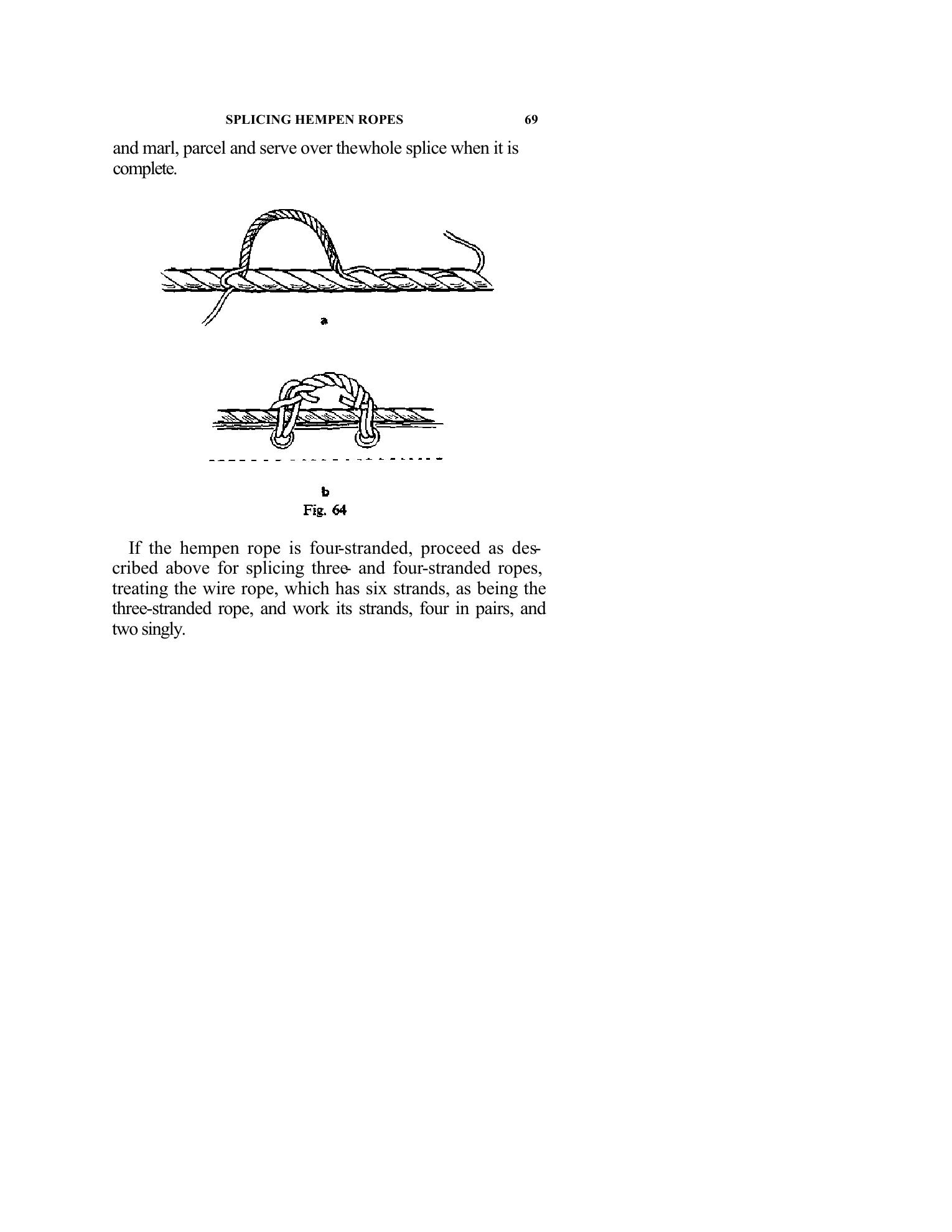 Handbook of Knots and Splices and Other Work with Hempen and Wire Ropes — страница 69