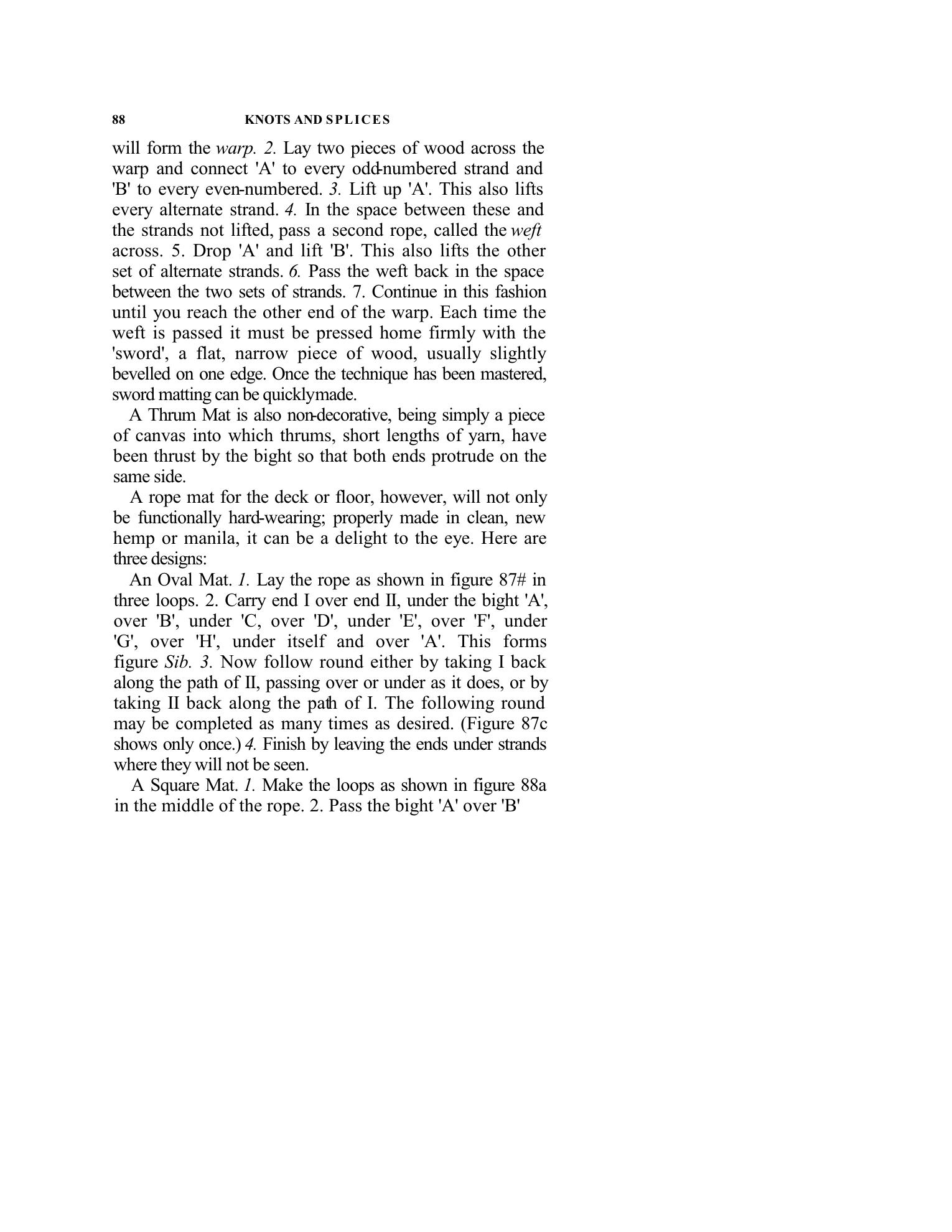 Handbook of Knots and Splices and Other Work with Hempen and Wire Ropes — страница 88