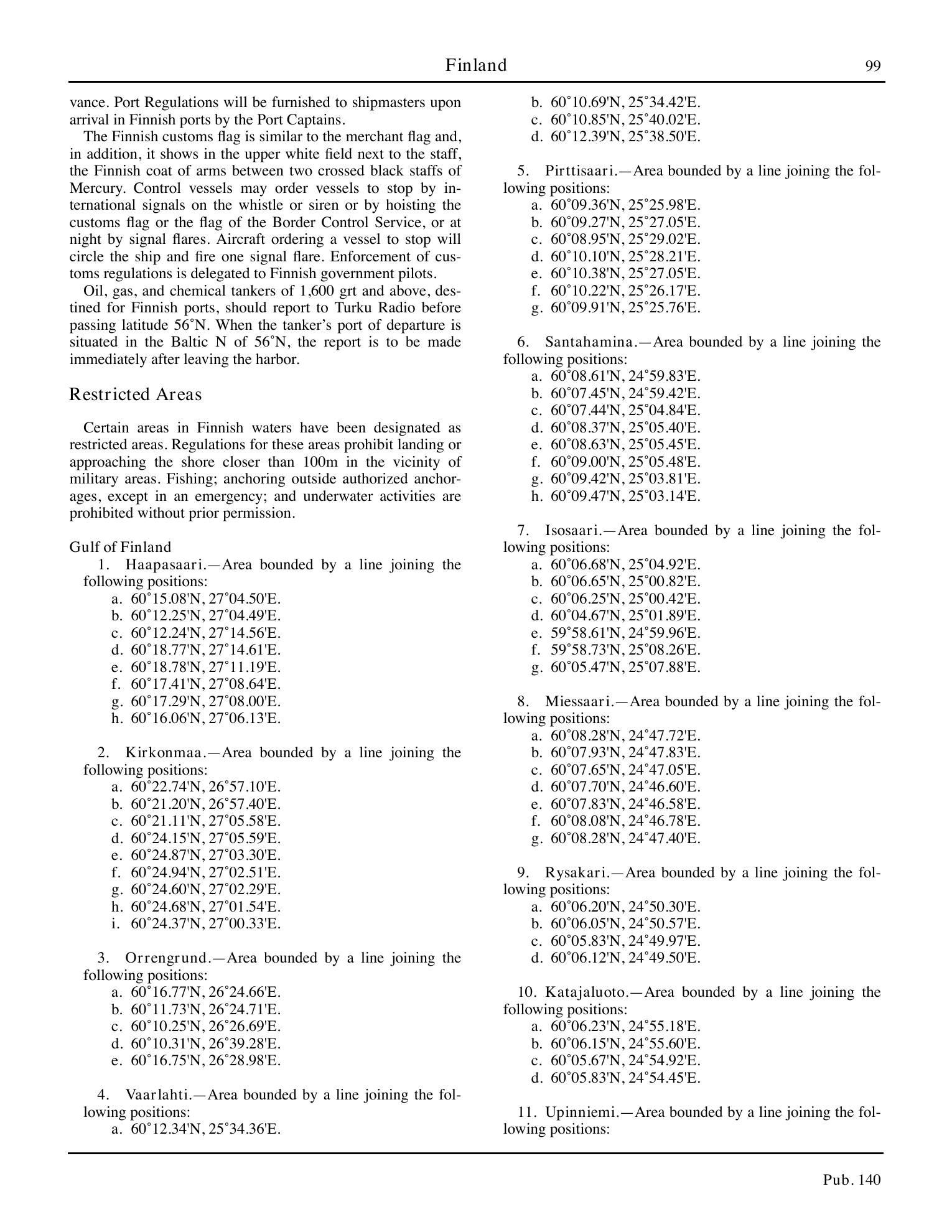 Sailing Directions (Planning Guide) North Atlantic Ocean, Baltic Sea, North Sea, and the Mediterranean Sea — страница 110