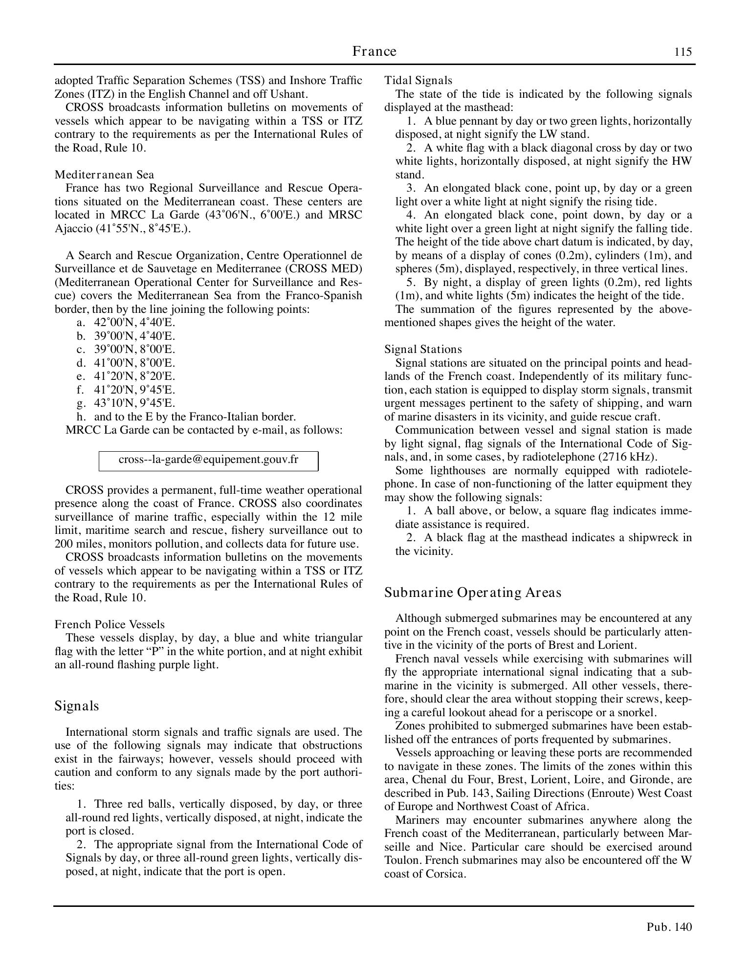 Sailing Directions (Planning Guide) North Atlantic Ocean, Baltic Sea, North Sea, and the Mediterranean Sea — страница 126