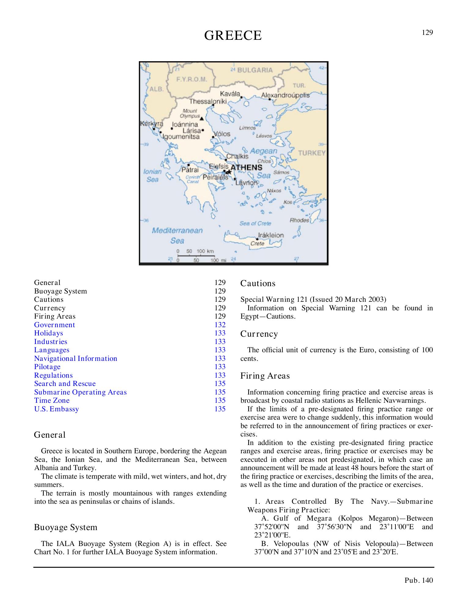 Sailing Directions (Planning Guide) North Atlantic Ocean, Baltic Sea, North Sea, and the Mediterranean Sea — страница 140