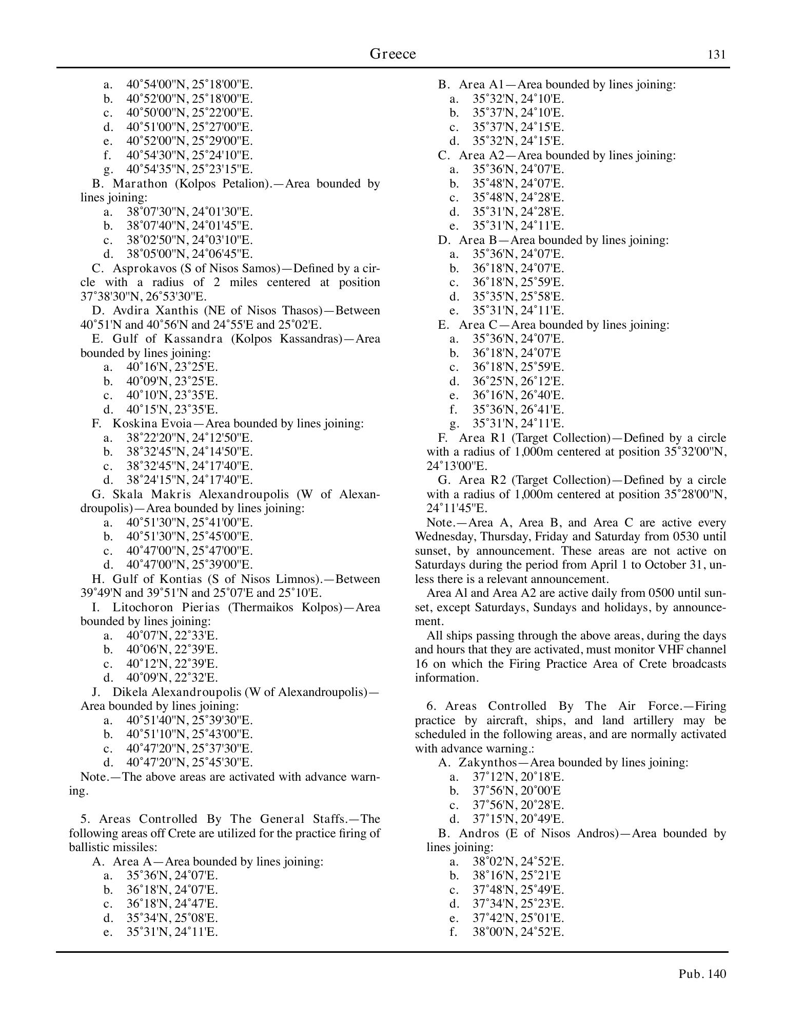 Sailing Directions (Planning Guide) North Atlantic Ocean, Baltic Sea, North Sea, and the Mediterranean Sea — страница 142