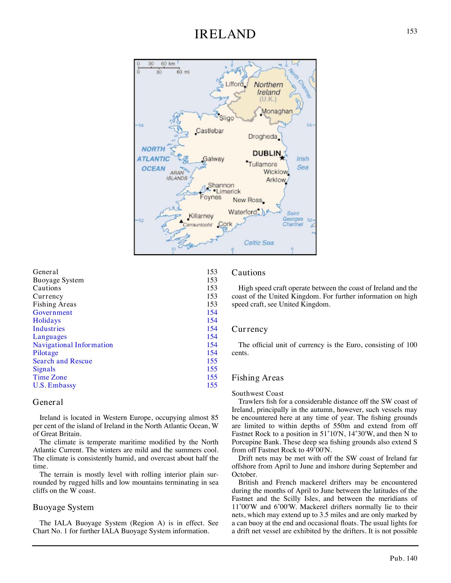 Sailing Directions (Planning Guide) North Atlantic Ocean, Baltic Sea, North Sea, and the Mediterranean Sea — страница 164