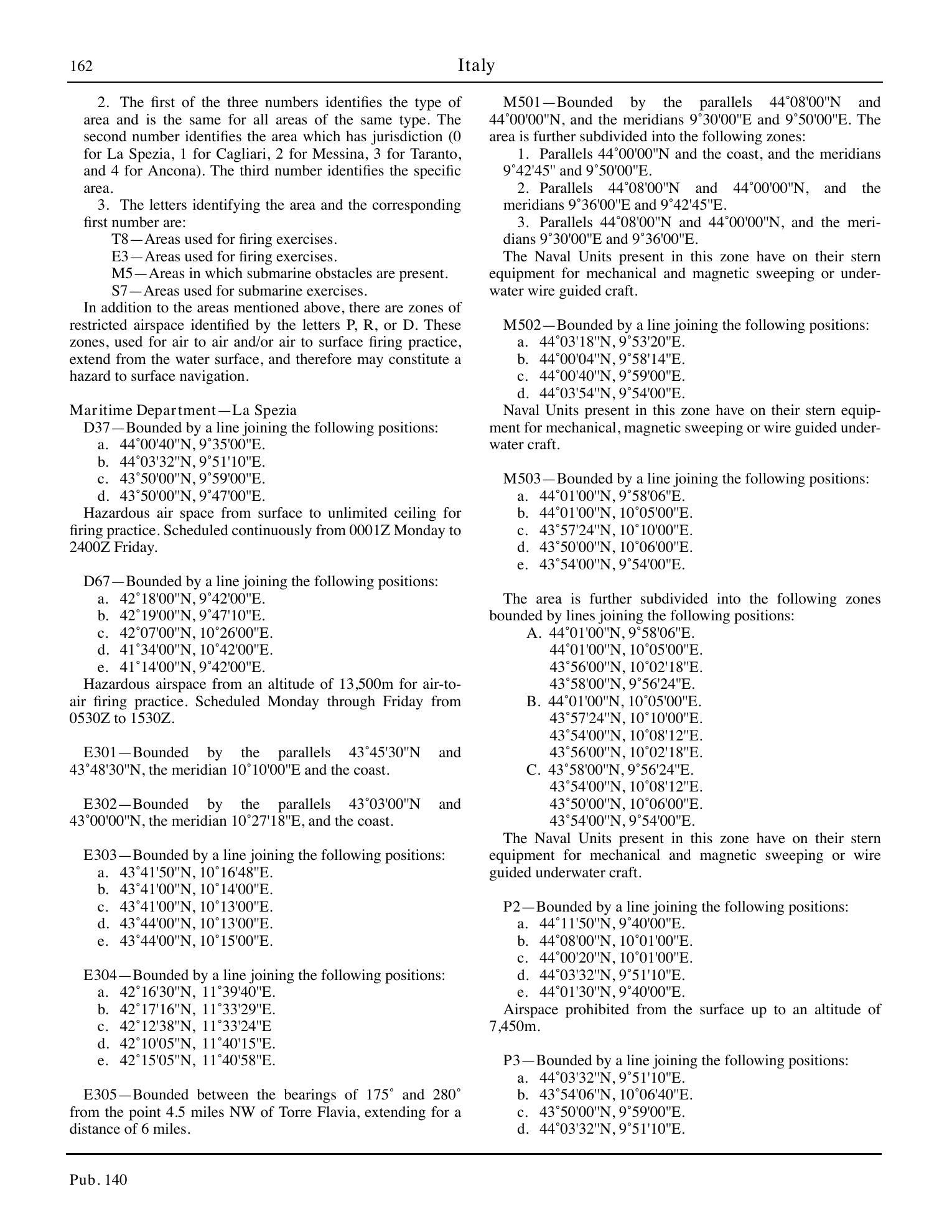 Sailing Directions (Planning Guide) North Atlantic Ocean, Baltic Sea, North Sea, and the Mediterranean Sea — страница 173