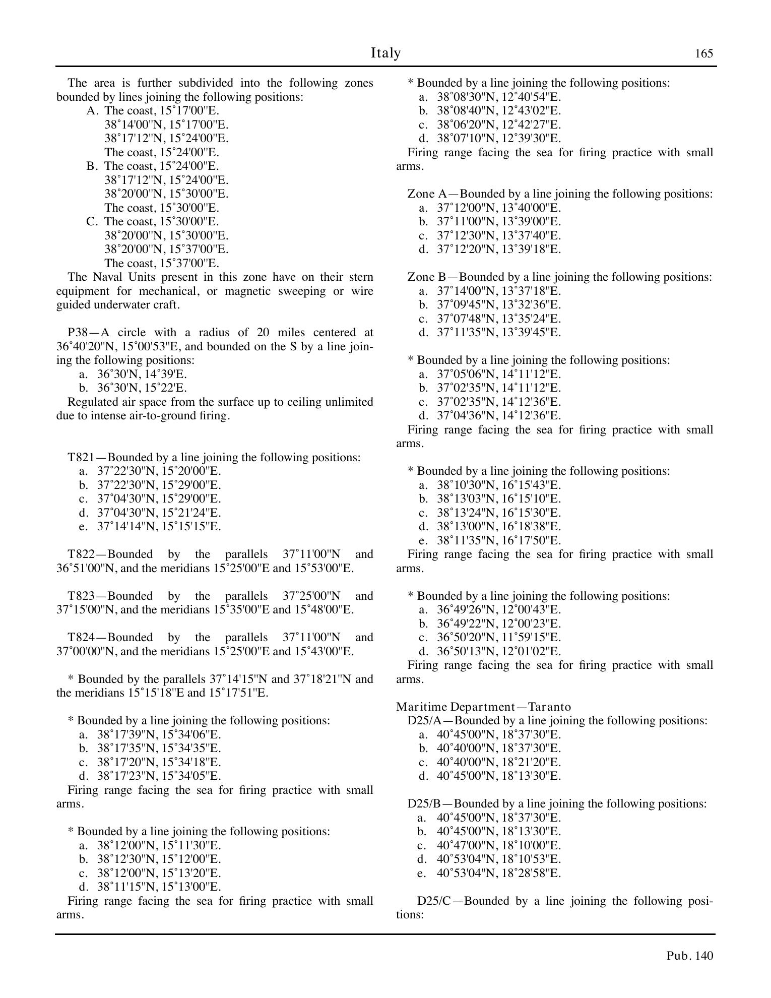 Sailing Directions (Planning Guide) North Atlantic Ocean, Baltic Sea, North Sea, and the Mediterranean Sea — страница 176