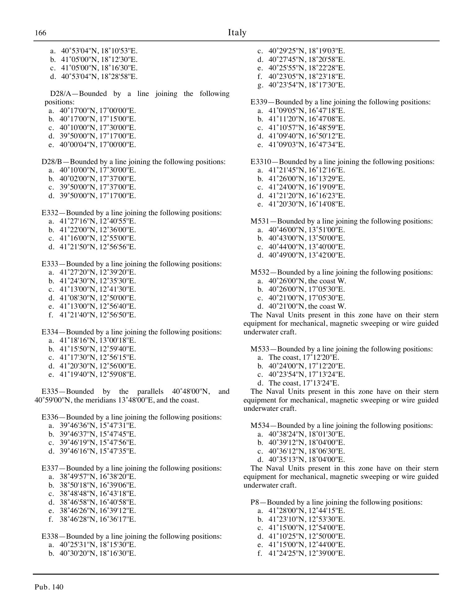 Sailing Directions (Planning Guide) North Atlantic Ocean, Baltic Sea, North Sea, and the Mediterranean Sea — страница 177