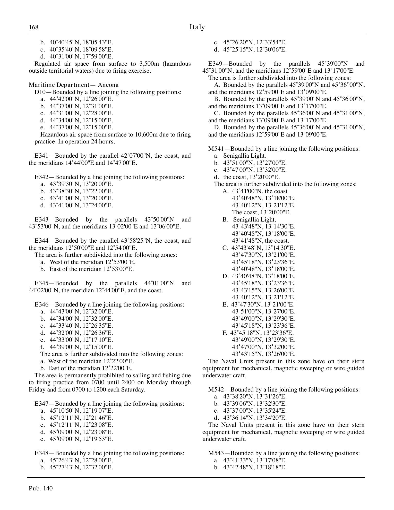 Sailing Directions (Planning Guide) North Atlantic Ocean, Baltic Sea, North Sea, and the Mediterranean Sea — страница 179