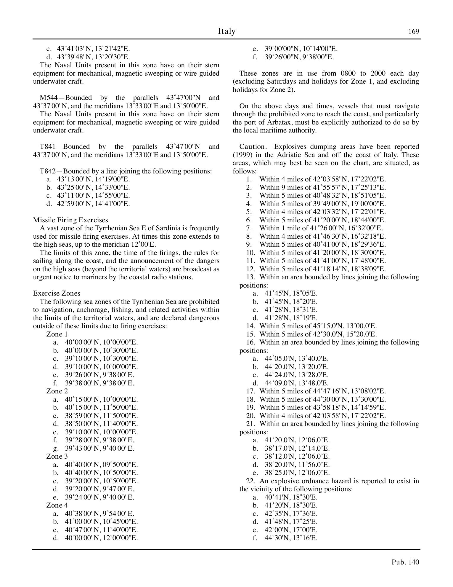 Sailing Directions (Planning Guide) North Atlantic Ocean, Baltic Sea, North Sea, and the Mediterranean Sea — страница 180