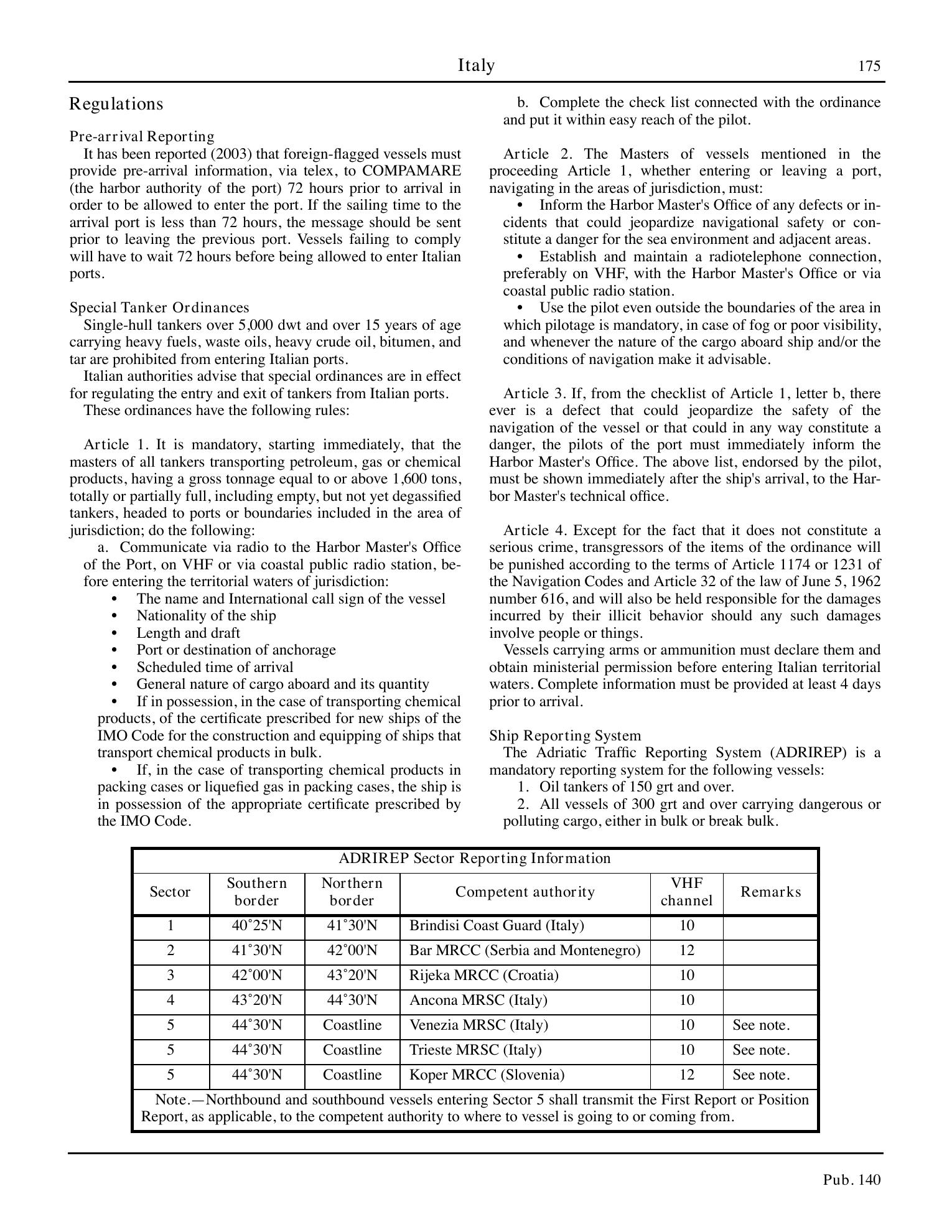 Sailing Directions (Planning Guide) North Atlantic Ocean, Baltic Sea, North Sea, and the Mediterranean Sea — страница 186