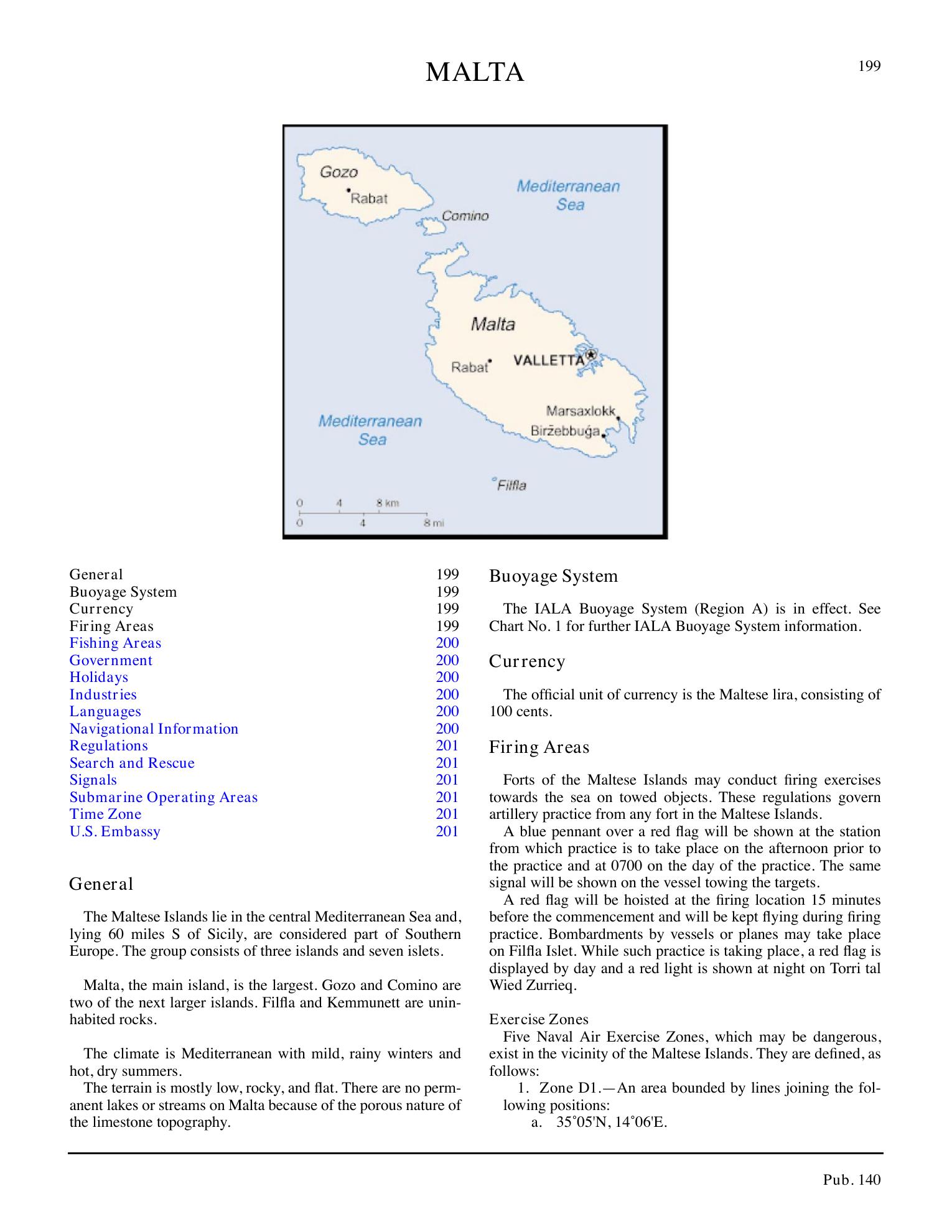 Sailing Directions (Planning Guide) North Atlantic Ocean, Baltic Sea, North Sea, and the Mediterranean Sea — страница 210