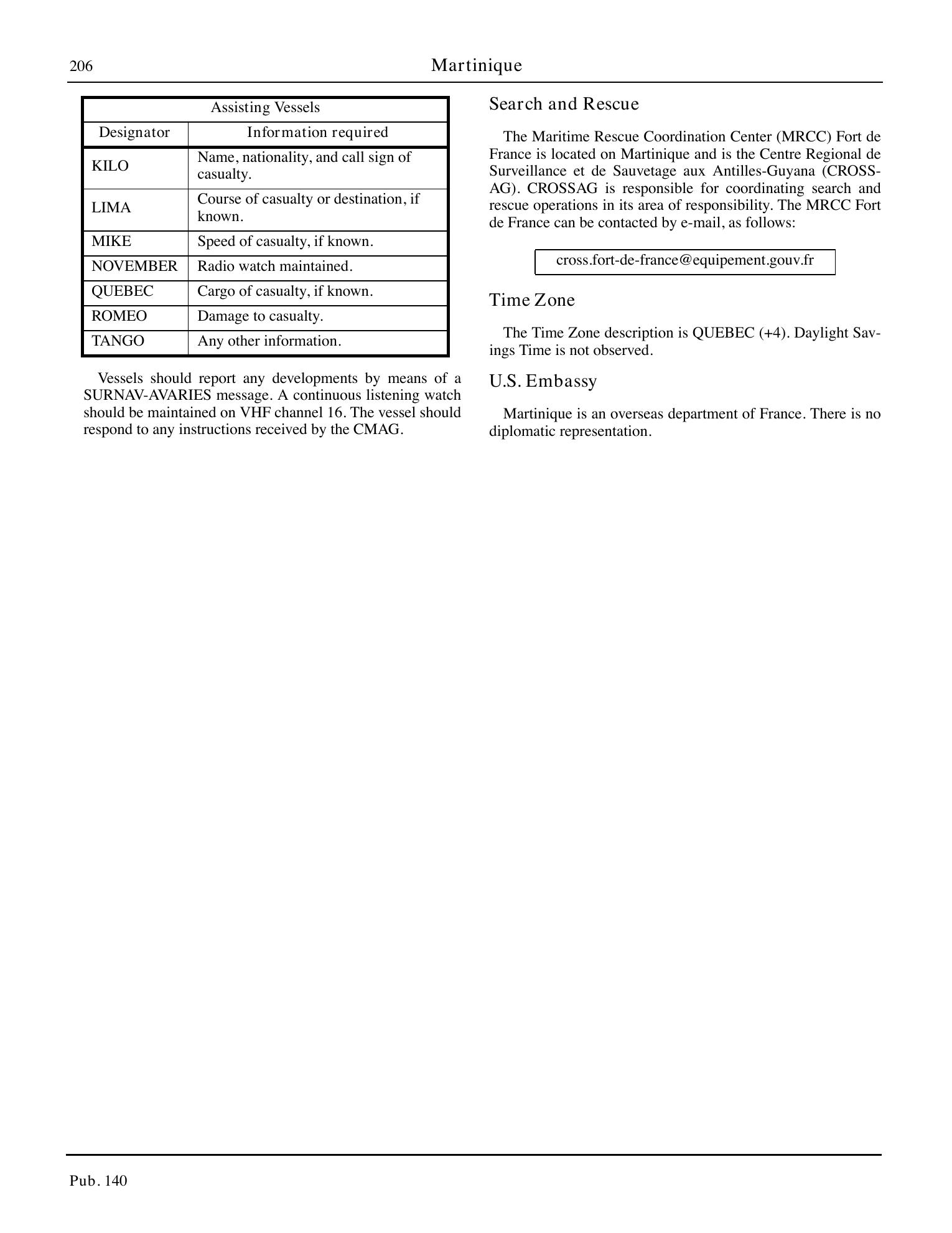 Sailing Directions (Planning Guide) North Atlantic Ocean, Baltic Sea, North Sea, and the Mediterranean Sea — страница 217