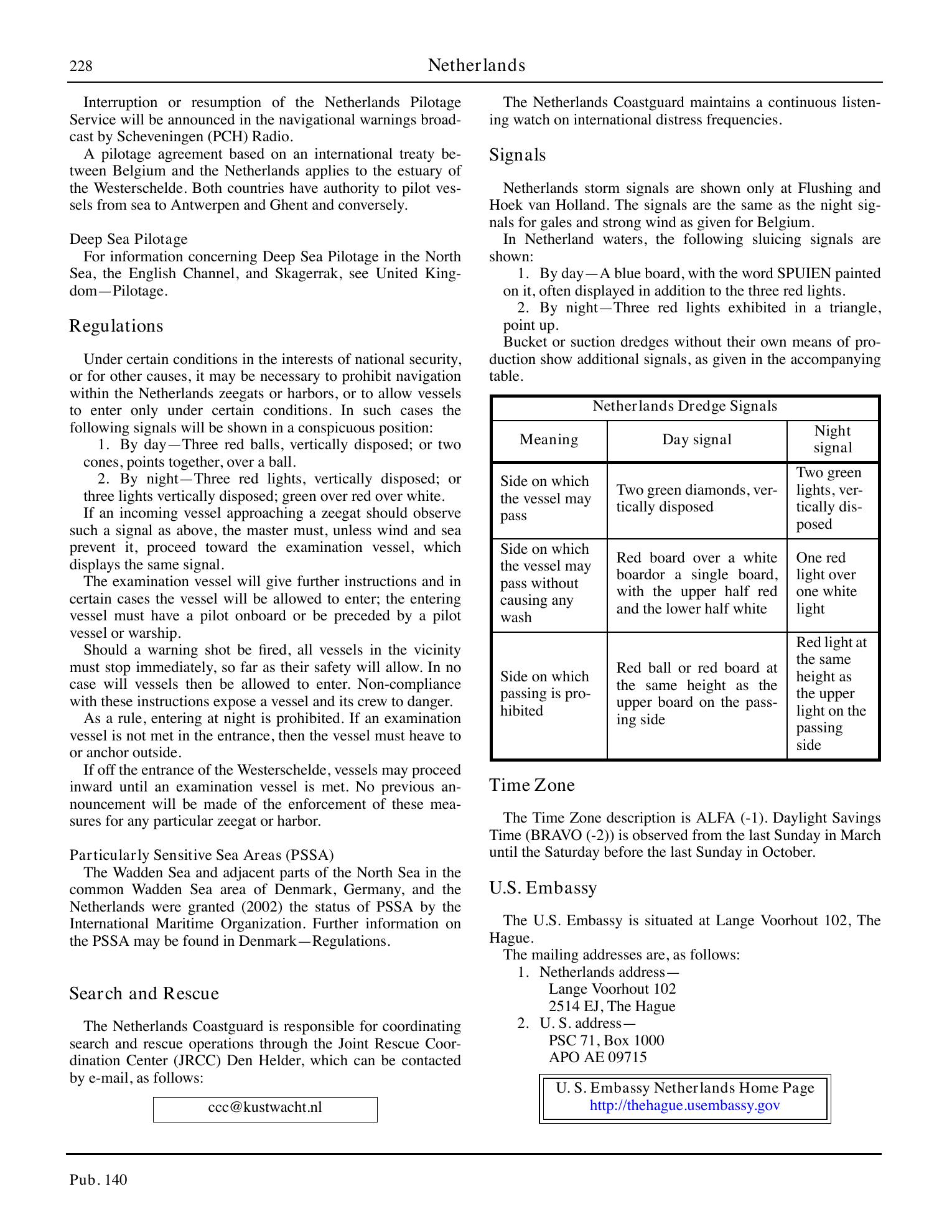 Sailing Directions (Planning Guide) North Atlantic Ocean, Baltic Sea, North Sea, and the Mediterranean Sea — страница 239