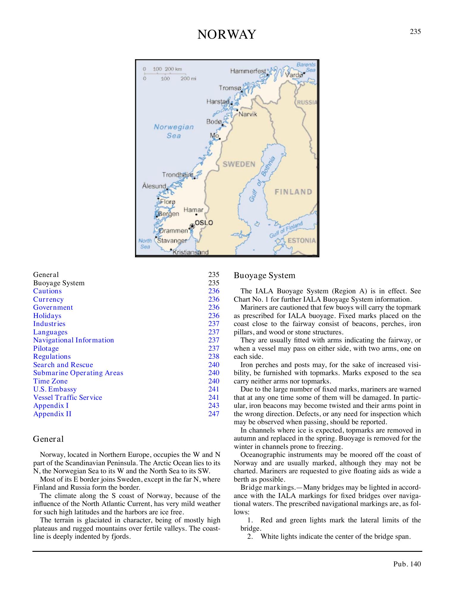 Sailing Directions (Planning Guide) North Atlantic Ocean, Baltic Sea, North Sea, and the Mediterranean Sea — страница 246