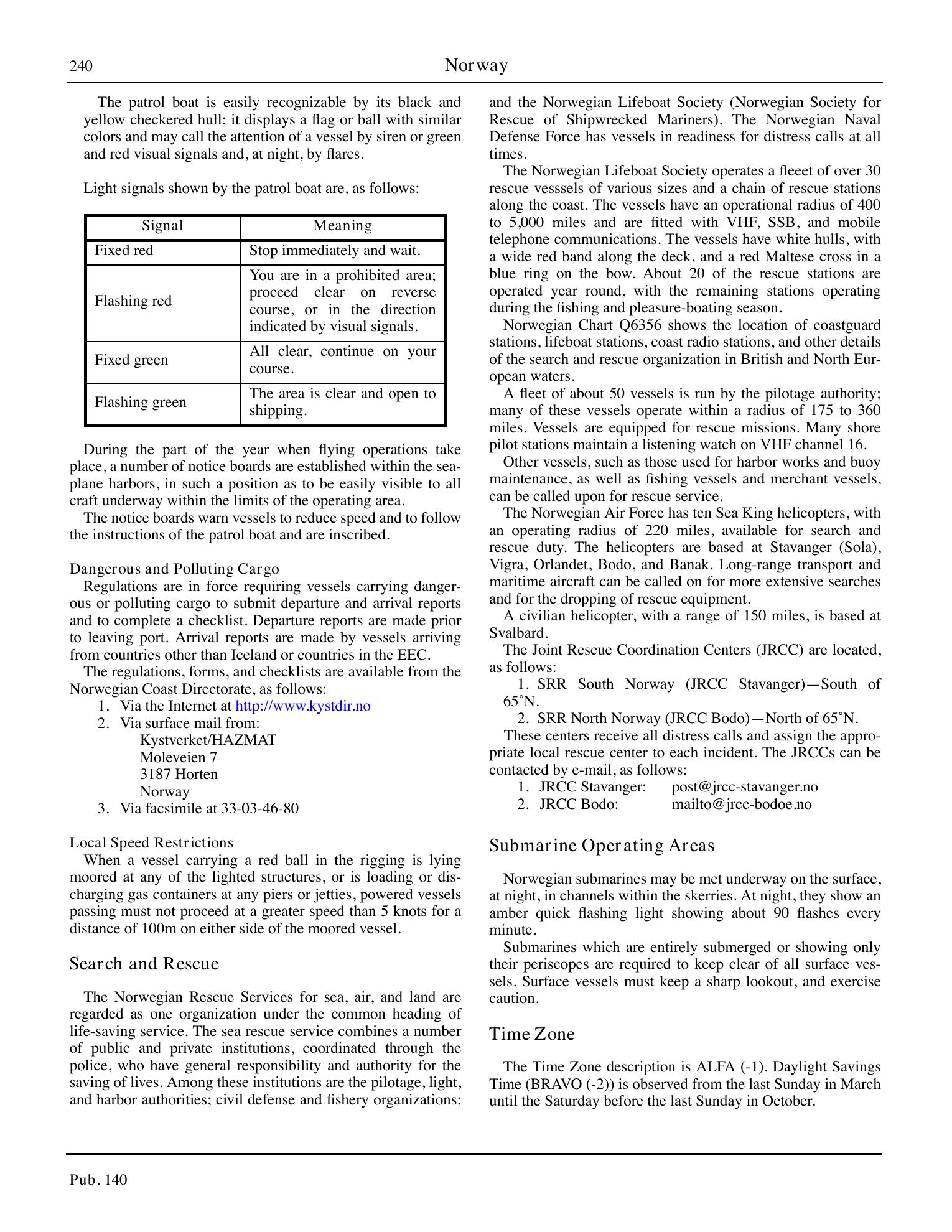 Sailing Directions (Planning Guide) North Atlantic Ocean, Baltic Sea, North Sea, and the Mediterranean Sea — страница 251