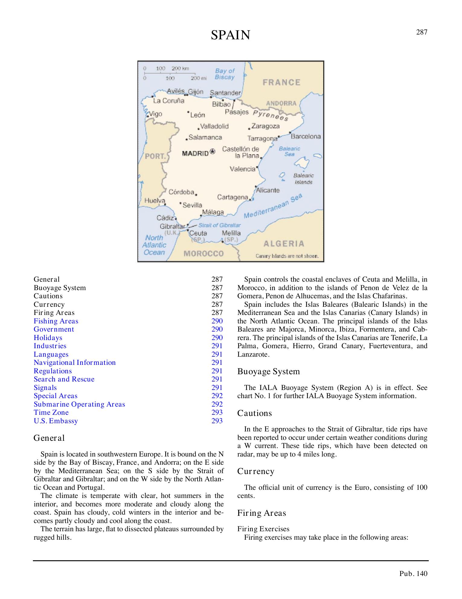 Sailing Directions (Planning Guide) North Atlantic Ocean, Baltic Sea, North Sea, and the Mediterranean Sea — страница 298