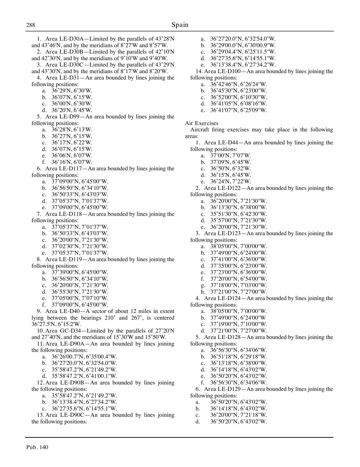 Sailing Directions (Planning Guide) North Atlantic Ocean, Baltic Sea, North Sea, and the Mediterranean Sea — страница 299