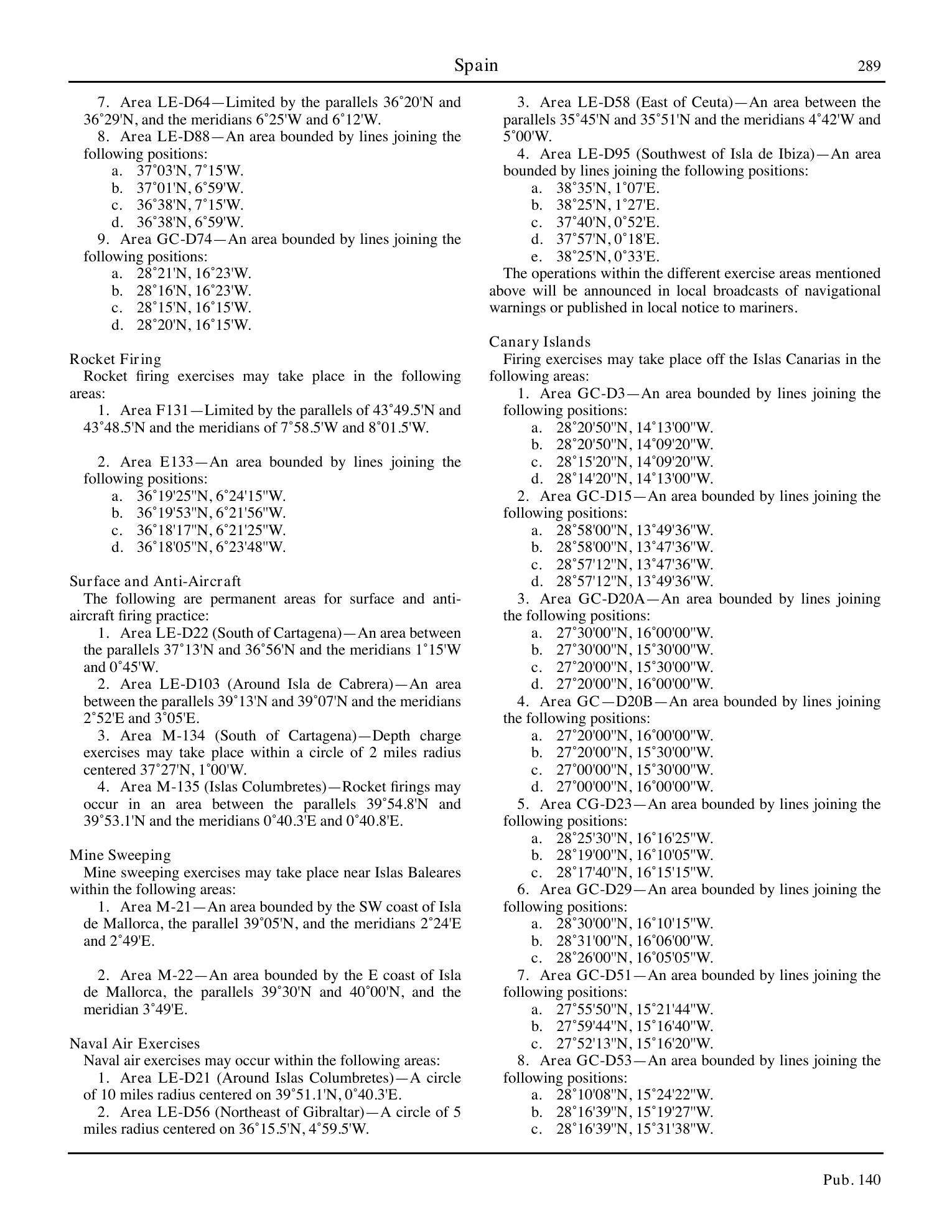 Sailing Directions (Planning Guide) North Atlantic Ocean, Baltic Sea, North Sea, and the Mediterranean Sea — страница 300