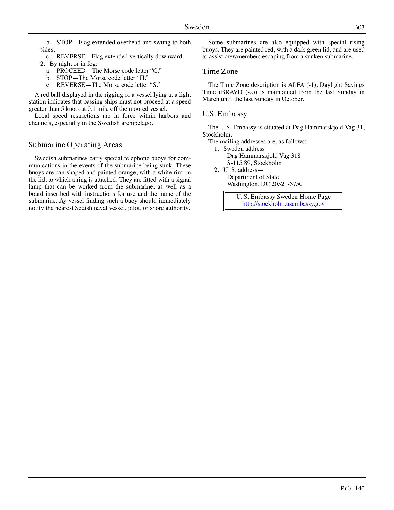 Sailing Directions (Planning Guide) North Atlantic Ocean, Baltic Sea, North Sea, and the Mediterranean Sea — страница 314