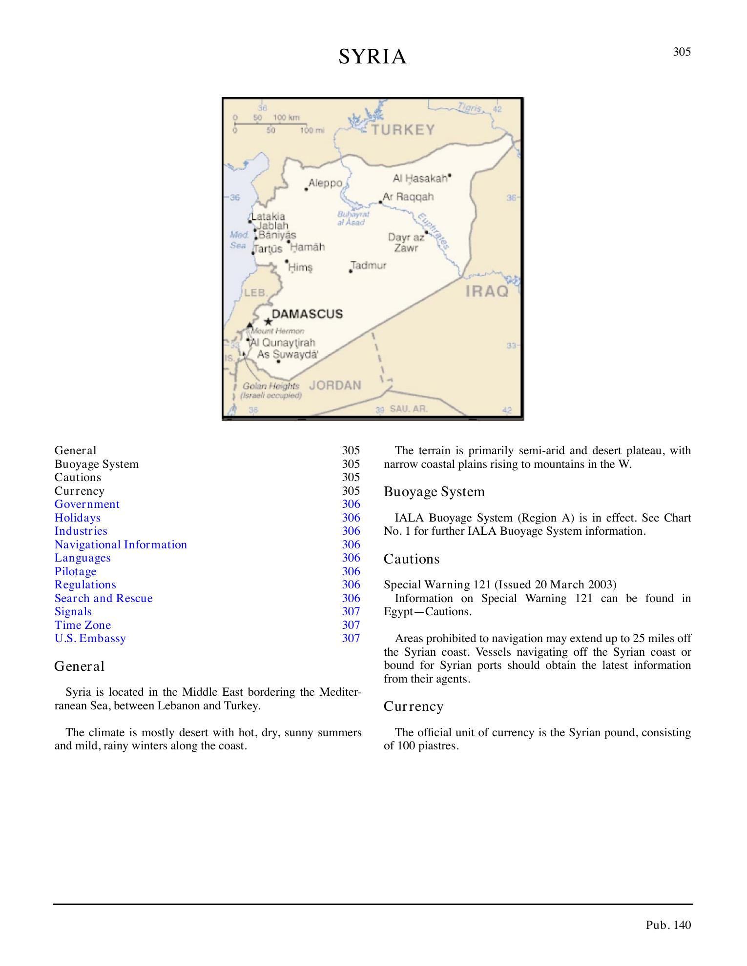 Sailing Directions (Planning Guide) North Atlantic Ocean, Baltic Sea, North Sea, and the Mediterranean Sea — страница 316