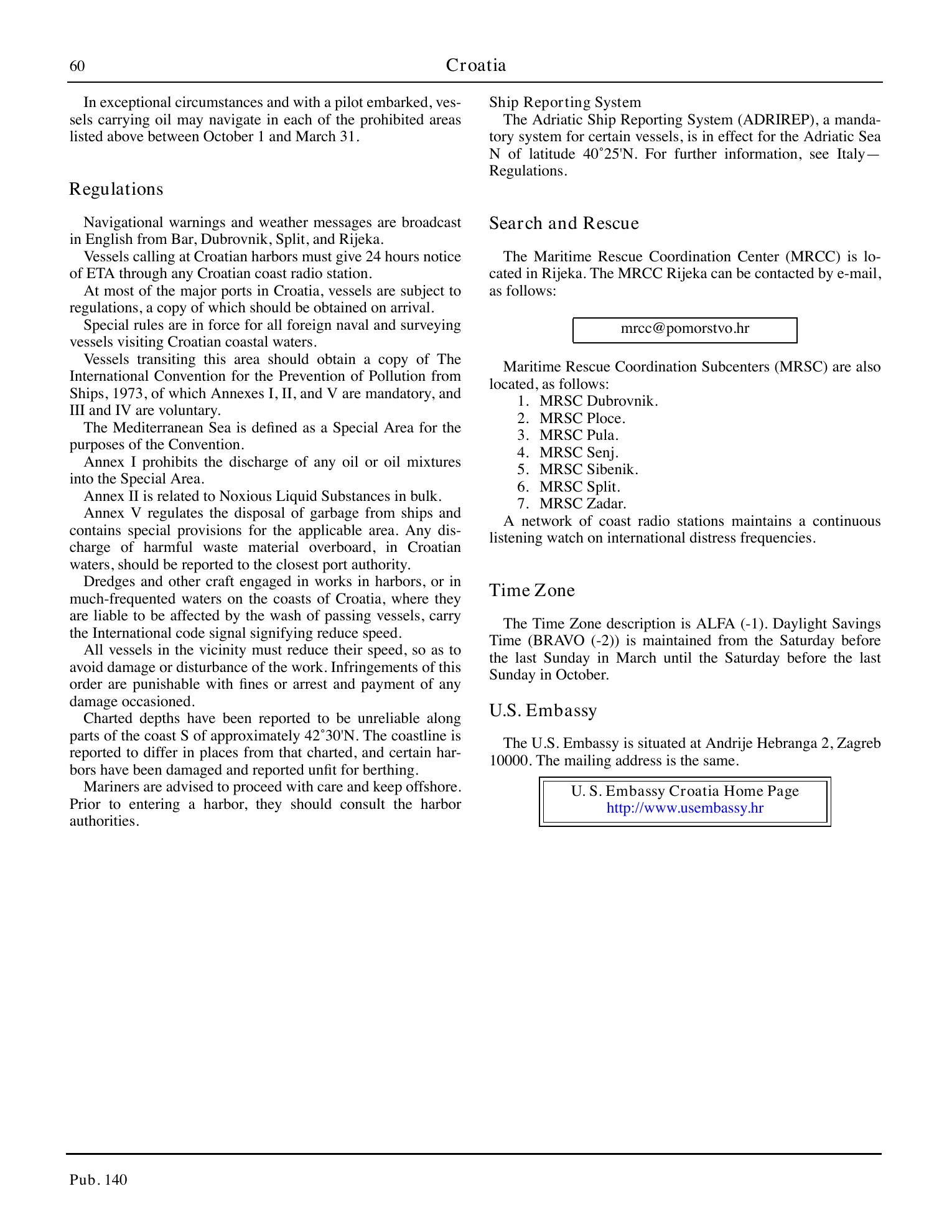 Sailing Directions (Planning Guide) North Atlantic Ocean, Baltic Sea, North Sea, and the Mediterranean Sea — страница 71